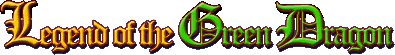 Legend of the Green Dragon